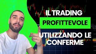 Come Fare Trading Profittevole Usando Le Conferme della Price Action