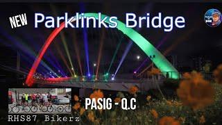 NEW PARKLINKS BRIDGE | The Lattice,Pasig-Quezon City