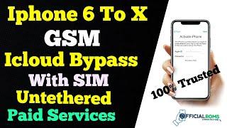 Iphone 6s To X GSM Devices Icloud Bypass With SIM Working 13 to 14.3 Full Process Best Services