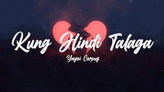 Kung Hindi Talaga (Lyrics) - Yayoi Corpuz