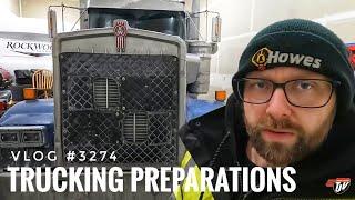 TRUCKING PREPARATIONS | My Trucking Life | Vlog #3274