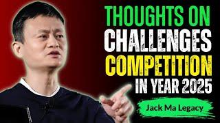 Jack Ma’s Candid Thoughts on Thriving Amidst Challenges and Fierce Competition #jackma