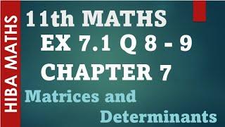 11th maths chapter 7 exercise 7.1 question 8-9 matrices and determinants tn syllabus