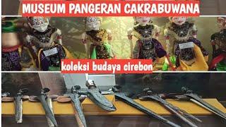 Berburu Benda Bersejarah Di Museum Pangeran Cakrabuwana | Wisata Cirebon