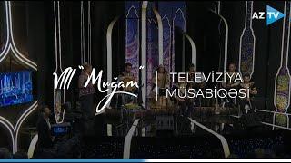 VIII Muğam Televiziya Müsabiqəsi - CANLI