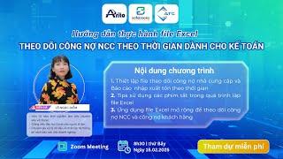 HƯỚNG DẪN THỰC HÀNH EXCEL THEO DÕI CÔNG NỢ NCC THEO THỜI GIAN