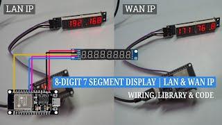 Display LAN & WAN Public IP on MAX7219 8-Digit 7-Segment Display with ESP32 Node MCU