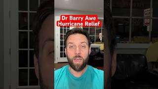 Dr Barry Awe Hurricane Relief