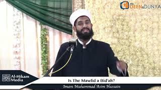 Is The Mawlid A Bid'ah? - Imam Muhammad Asim