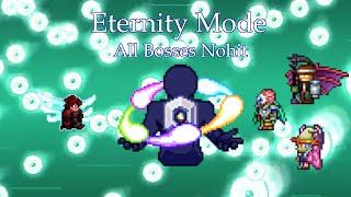 Eternity Mode All Bosses Nohit (Cruel Eternity God Rules)