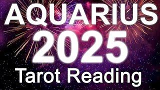 AQUARIUS 2025 YEARLY TAROT READING "A FORTUNATE SERIES OF EVENTS UNFOLD!" #tarotreading #2025