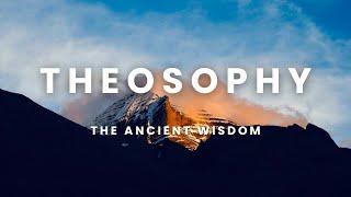 Theosophy: the Ancient Wisdom - a Blavatskytheosophy.com video [Re-uploaded]