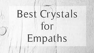 Best Crystals for Empaths – Empathy Crystal Healing - Crystals For Highly Sensitive People #shorts