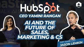 AI and The Future of Sales, Marketing & CS with HubSpot CEO Yamini Rangan