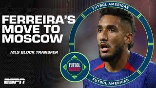 MLS BLOCK Jesus Ferreira’s move to Spartak Moscow! Correct decision? | ESPN FC