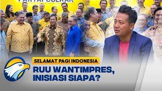 RUU Wantimpres, Inisiasi Pemerintah Atau DPR ? - [Selamat Pagi Indonesia]