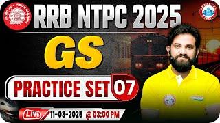 RRB NTPC GS Classes 2025 | RRB NTPC GS Practice Set #07 | GS for Railway NTPC | GS By Naveen Sir