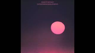 Robert Mooney - Expositions & Developments [Full Album]