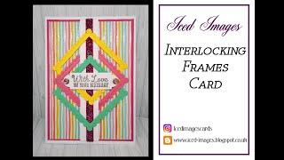 Interlocking Frames Card Tutorial