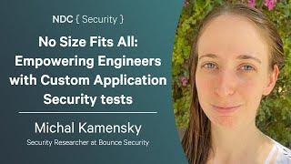 No Size Fits All: Empowering Engineers with Custom Application Security tests - Michal Kamensky