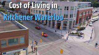 Cost of living in Kitchener Waterloo (2023)