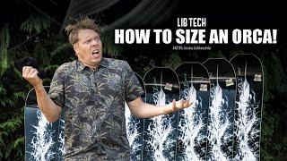 How To Size An Orca With Travis Rice