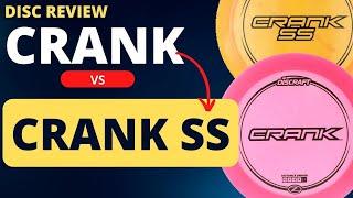 DISC REVIEW: Crank vs Crank SS (Discraft)