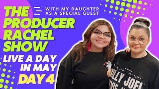 The Producer Rachel Show Live Stream DAY 4