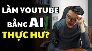 Làm Youtube Bằng AI, Video AI Có BẬT KIẾM TIỀN Được Không? Đây Là Câu Trả Lời Chính Xác