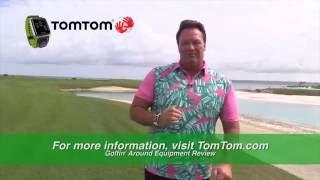 Randy Tantlinger-TOMTOM Equipment Review