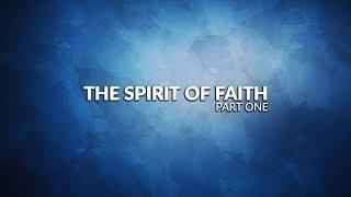 The Spirit of Faith Part One | Mark and Trina Hankins | Mark Hankins Ministries |