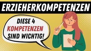 KOMPETENZEN von Erziehern - Diese 4 HANDLUNGSKOMPETENZEN sind für Erzieher wichtig | ERZIEHERKANAL