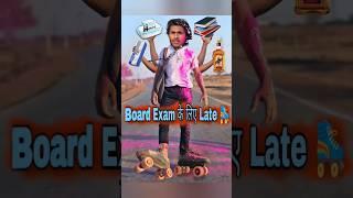Skatingमे Board Exam के लिये Late! #holi #boardexam #comedy
