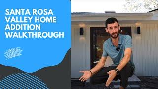 Santa Rosa Valley Home Addition Walkthrough