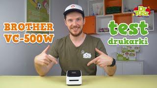 Test kolorowej drukarki etykiet Brother VC-500W | DrTusz.pl