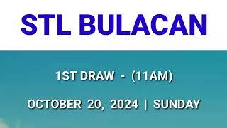 STL BULACAN 1st draw result today 11AM draw morning result  Philippines October 20, 2024 Sunday