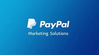 How to Sell Smarter with PayPal Marketing Solutions