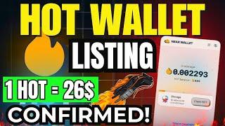 Hot Wallet Listing And Withdraw Update | 1 Hot Coin Price = $26 | HOT COIN Price Prediction