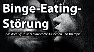 Binge-Eating-Störung - Das Wichtigste über Symptome, Ursachen und Therapie