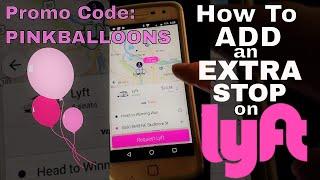 How to Add an Extra Stop on Your Lyft Ride-Multiple Stop Feature