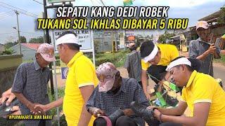 SEPATU YANG DIPAKAI KANG DEDI ROBEK - TUKANG SOL IKHLAS DIBAYAR NGEJAHIT HANYA 5 RIBU RUPIAH