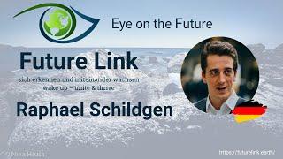 Raphael Schildgen – Mach Dein Leben zum Meisterwerk – Future Link