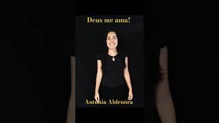 Libras - Deus me ama - Antúnia