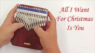 All I Want For Christmas Is You - Kalimba Cover with Tabs