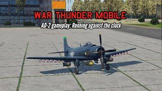 AD-2 gameplay: Running against the clock - War Thunder Mobile