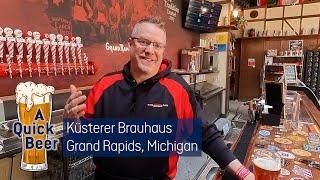 A Quick Beer at Küsterer Brauhaus in Grand Rapids, Michigan