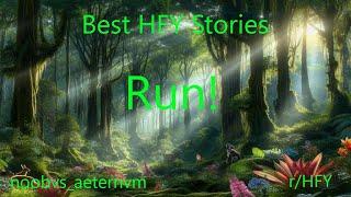 Best HFY Stories: Run!