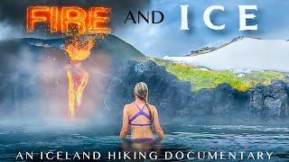 Fire and Ice | An Iceland Hiking Documentary