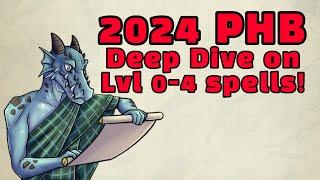 Deep Dive on Level 0-4 Spell Changes in D&D 2024 Player's Handbook!