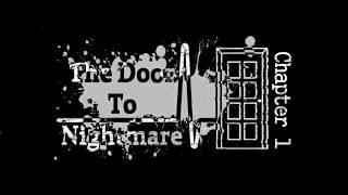 The Door to Nightmare OST-They're happy to see you